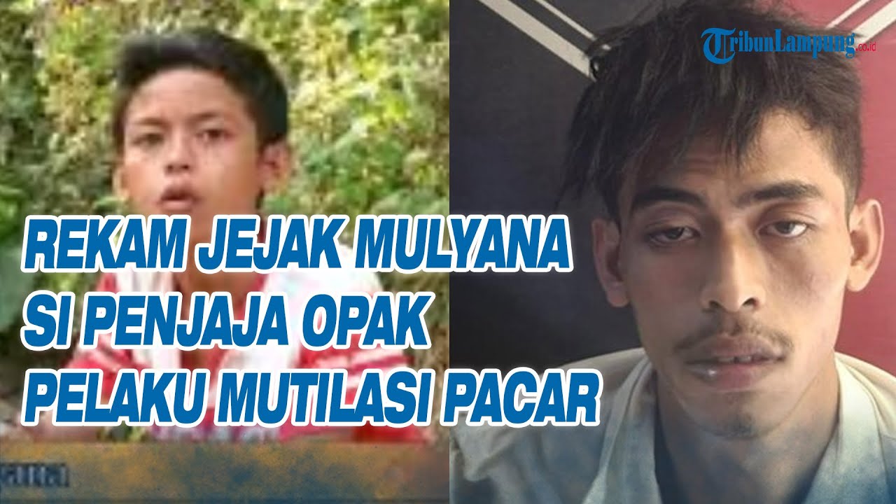 Rekam Jejak Mulyana Pelaku Mutilasi Pacar, Si Penjaja Opak yang Pernah Masuk TV