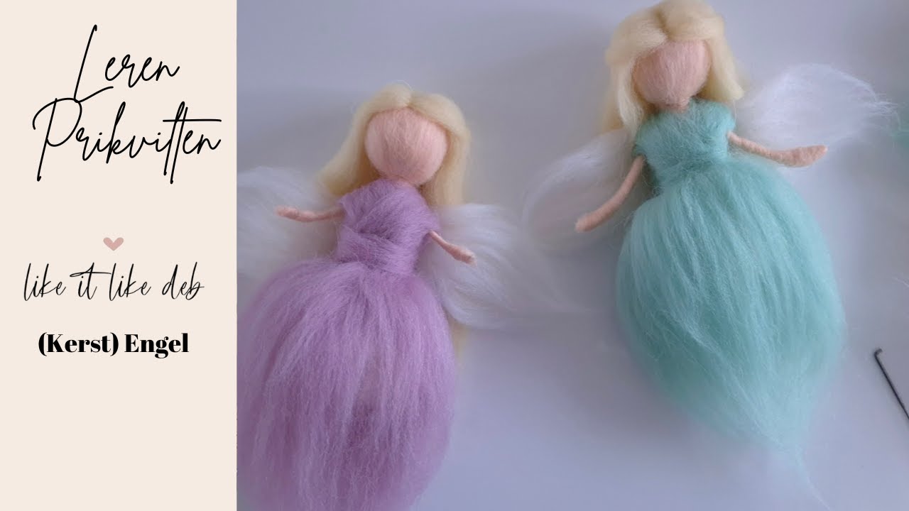 Tutorial Like it Like Deb | (Kerst) Engel naaldvilten