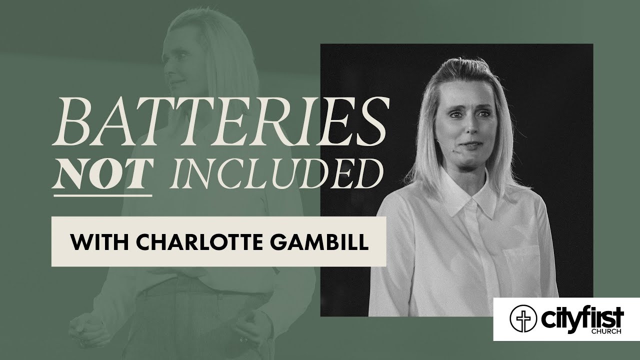 Batteries Not Included - Charlotte Gambill