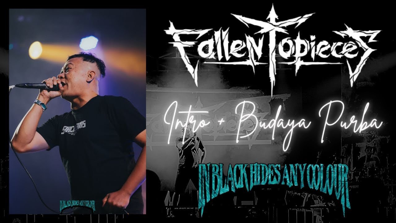 FALLEN TO PIECES - Intro + Budaya Purba | @ 'In Black Hides Any Colour' War Of Badar Release Party