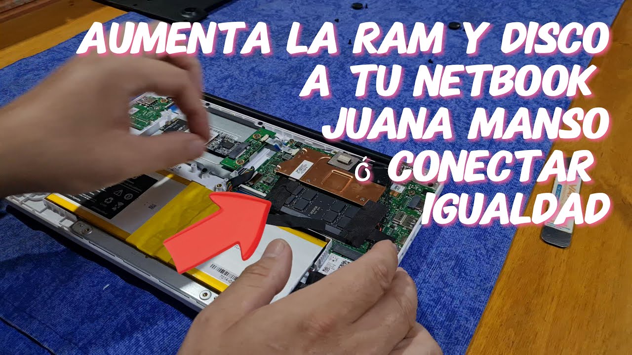 Cambiar Ram y Disco Solido a Juana Manso Alias Conectar Igualdad 2024