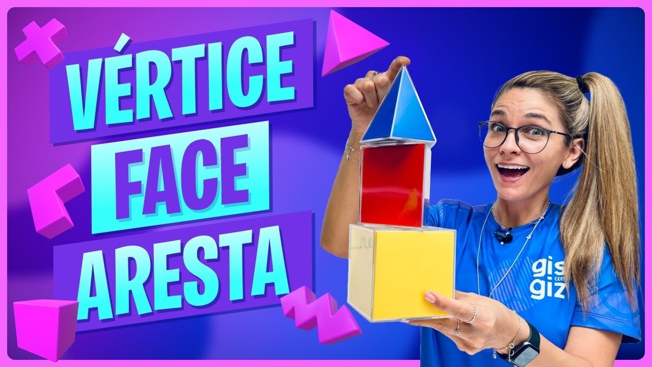 V&Eacute;RTICE, FACE E ARESTA | CUBO, PIRAMIDE E PRISMA | GEOMETRIA ESPACIAL