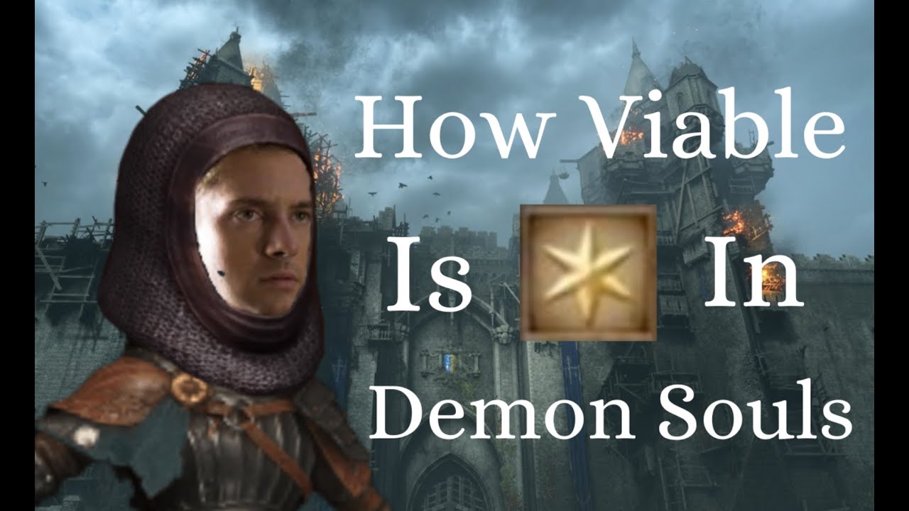 How Viable is Faith in Demon Souls?