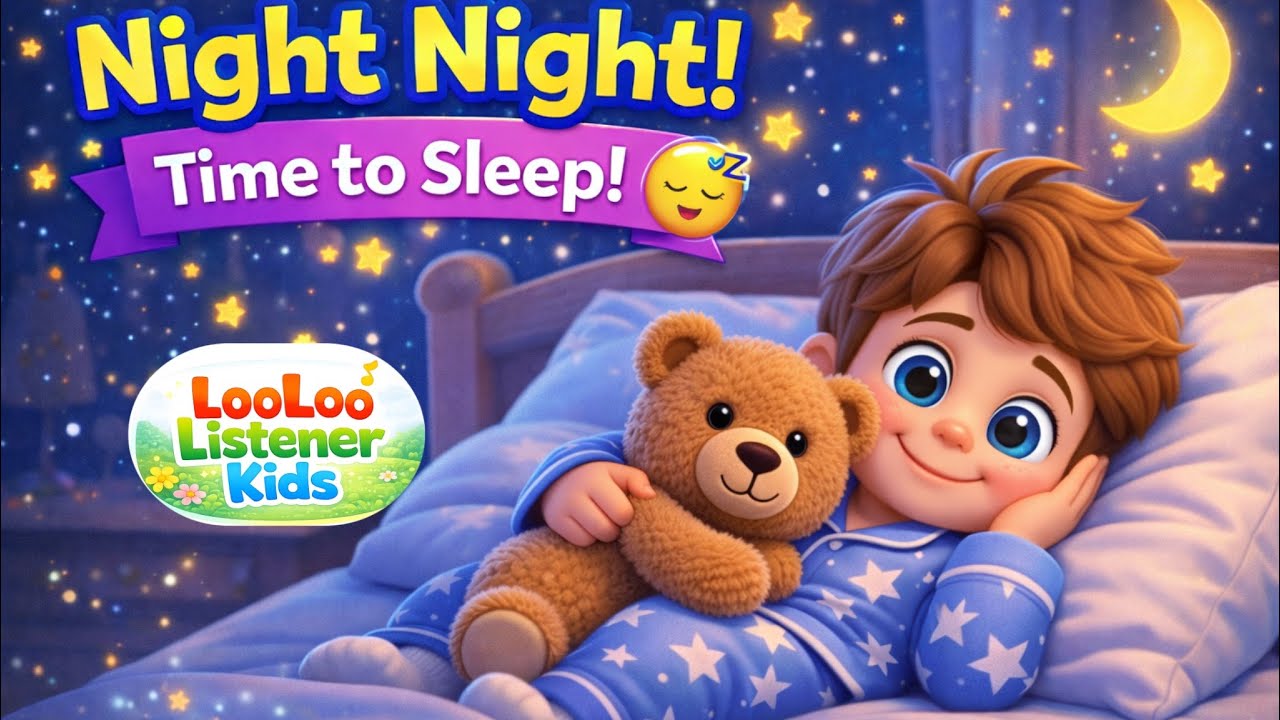Night Night Song 🌙😴 | Sweet Bedtime Music for Babies & Toddlers