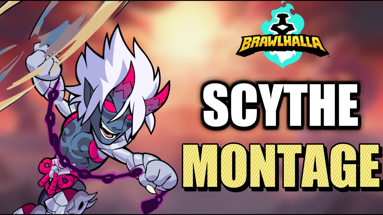 ⚜️ Brawlhalla Scythe Montage ⚜️