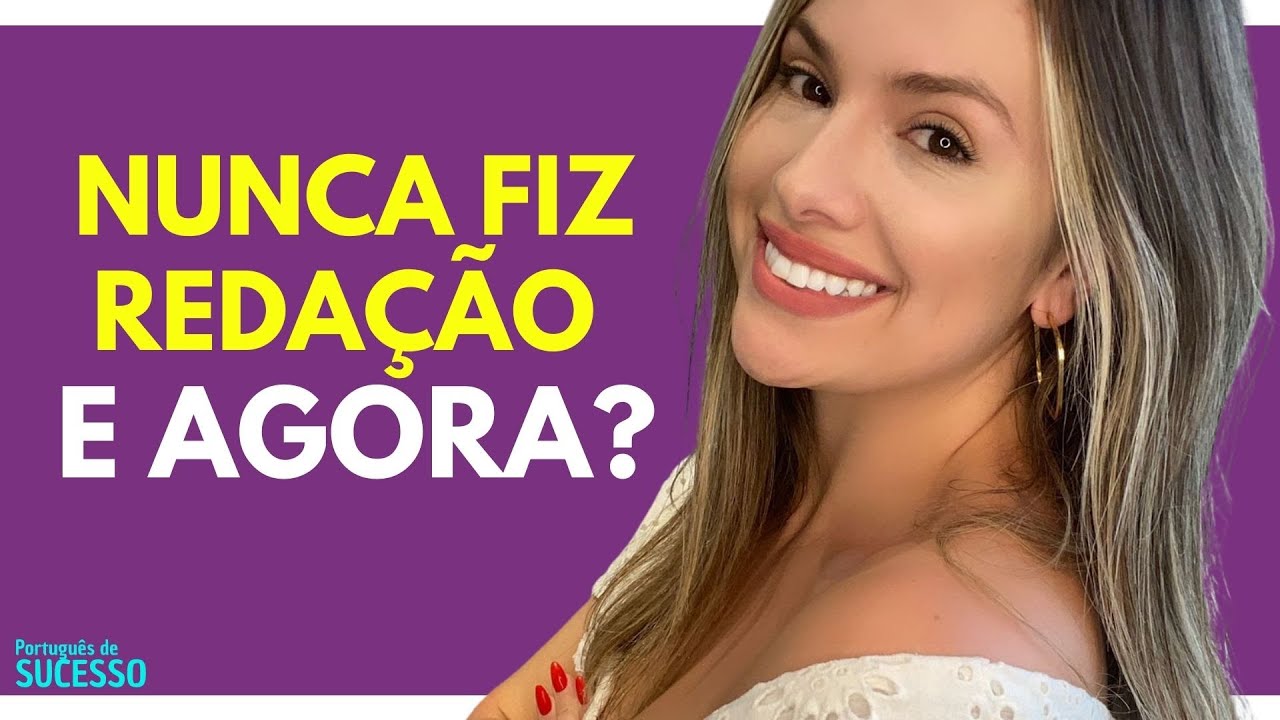 Como começar redação sem nunca ter feito antes