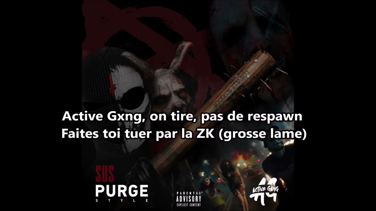 Traduction (UK) | #ActiveGxng Suspect - PurgeStyle