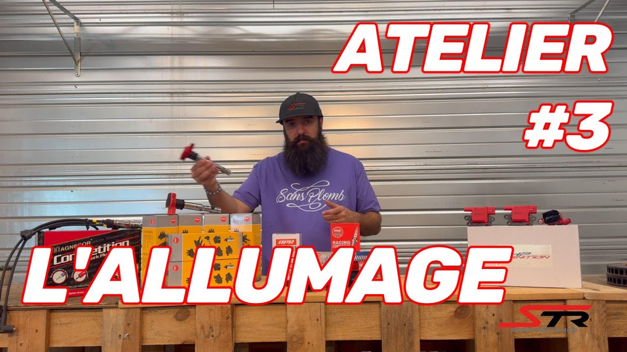 Atelier Technique 03 : L'allumage Haute Performance