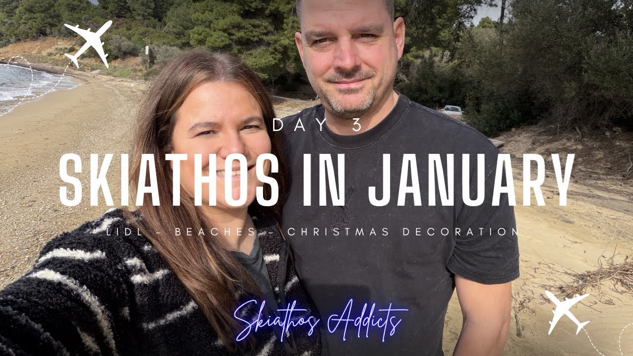 Day 3 - Skiathos In January