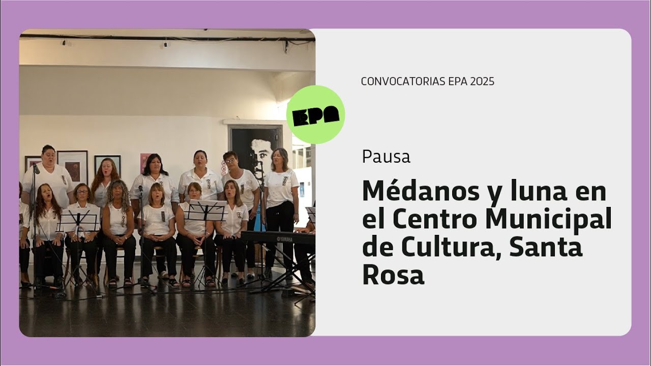 PAUSA | Programa 35 | Médanos y luna en el Centro Municipal de Cultura, Santa Rosa