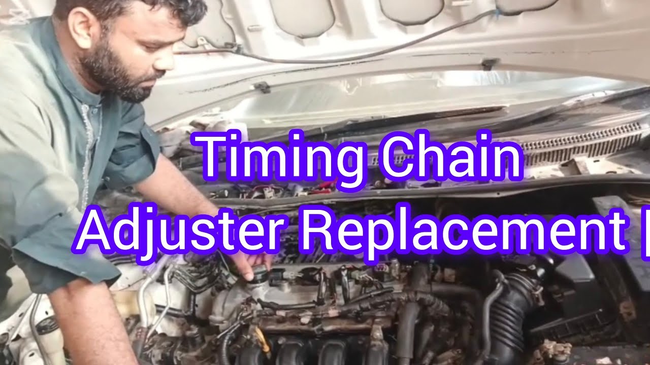 Toyota Corolla GLi 2012 Model Timing Chain Adjuster Replacement Complete Guide | ZOHAIB AUTO GARAGE