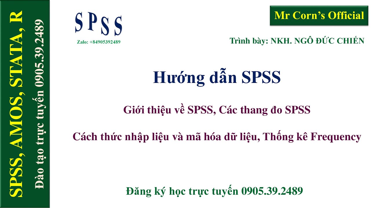 P1 Giới thiệu SPSS, Thang đo, Cách thức nhập liệu và mã hóa dữ liệu, Thống kê Frequency 09012021