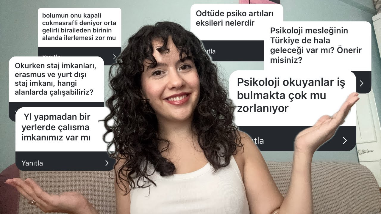 ODTÜ PSİKOLOJİYE DAİR MERAK ETTİKLERİNİZİ CEVAPLIYORUM!