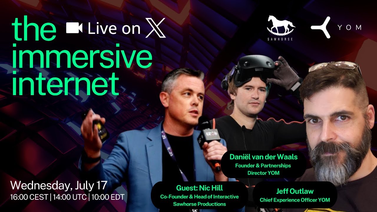 The Immersive Internet with Sawhorse Productions