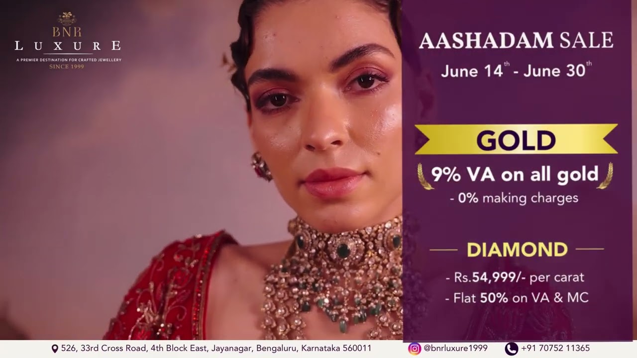 BNR Luxure in Bengaluru | Ashadam Sale June 14th to June 20th 2024 | Gold & Diamonds Jewellery