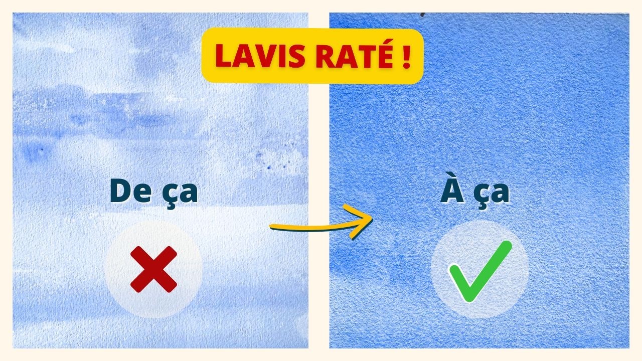 Arrêtez de rater vos lavis à l’aquarelle