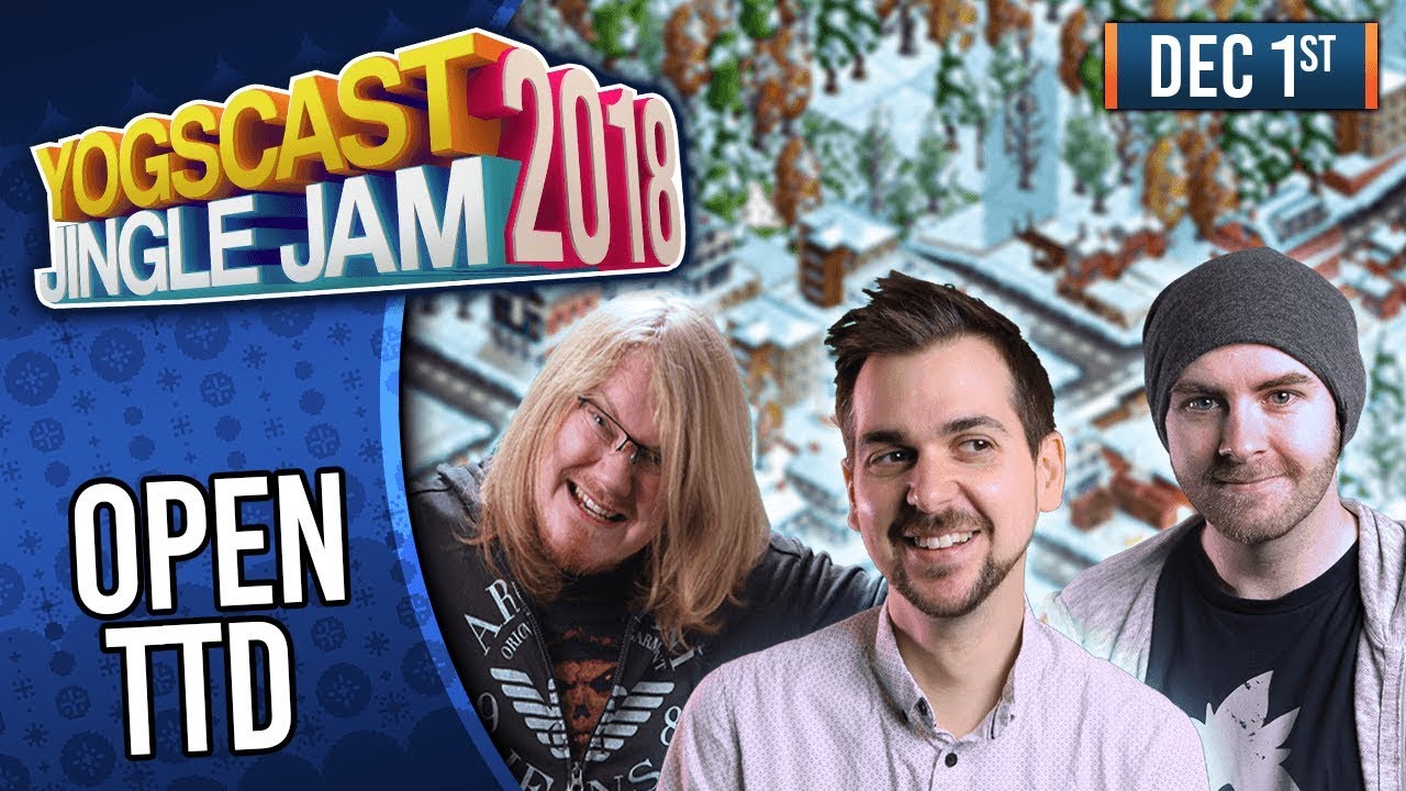 OPEN TTD w/ LEWIS, DUNCAN & SJIN! - YOGSCAST JINGLE JAM! - 1st December 2018