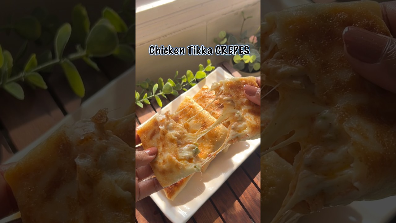 Cheesy Chicken Tikka Crepes | Perfect Breakfast Recipe For Kids..😋 #crepes #chickencrepes