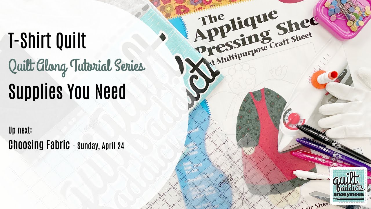 All the Supplies You Need to Make a T-Shirt Quilt!