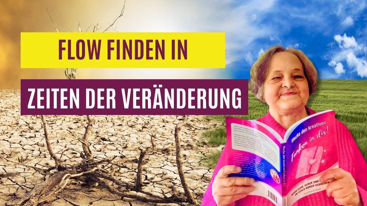 Flow finden in Zeiten der Veränderung