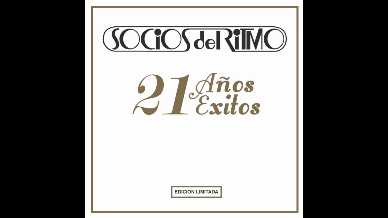 Los Socios Del Ritmo - Esperanza (21Años 21 Éxitos) [Official Audio]
