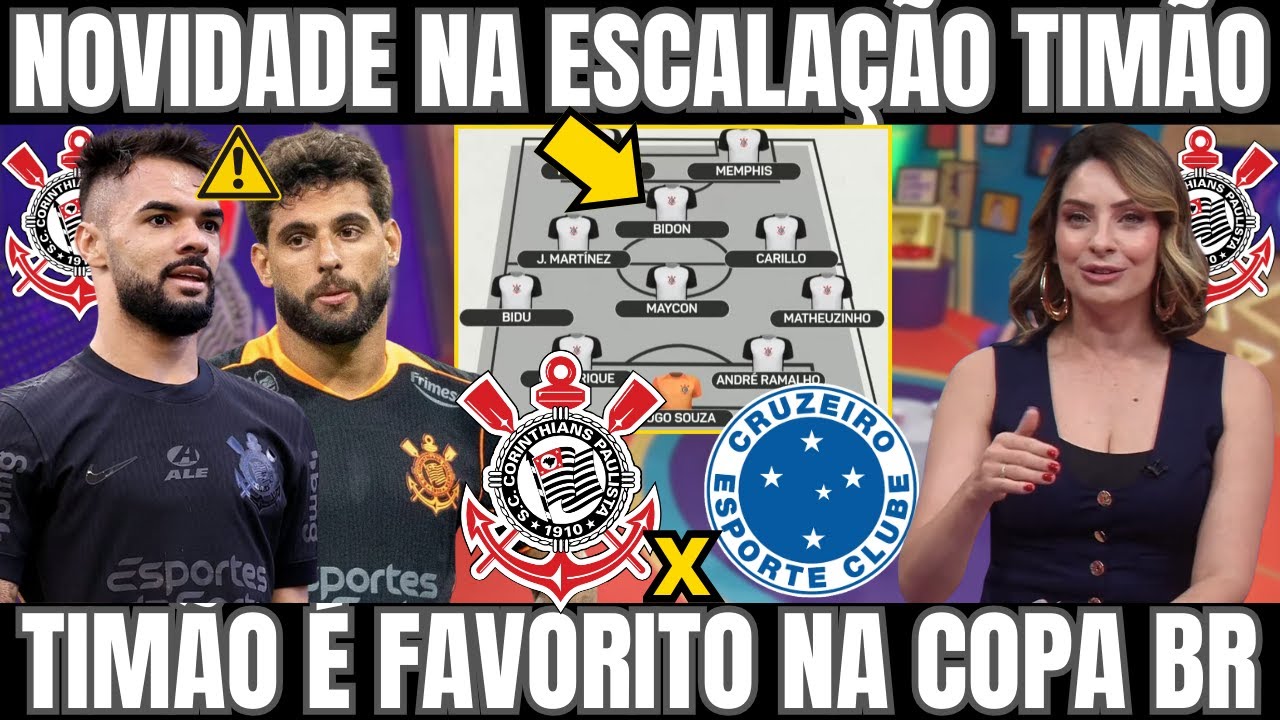 SAIU ESCALA&Ccedil;&Atilde;O COM MUDAN&Ccedil;AS DO CORINTHIANS X CRUZEIRO HOJE PELA COPA DO BRASIL! NOTICIAS DO TIM&Atilde;O