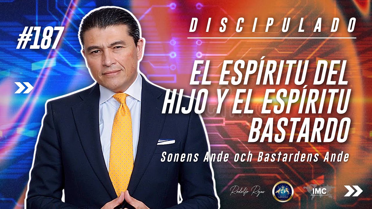 El Espíritu del Hijo y el Espíritu Bastardo
