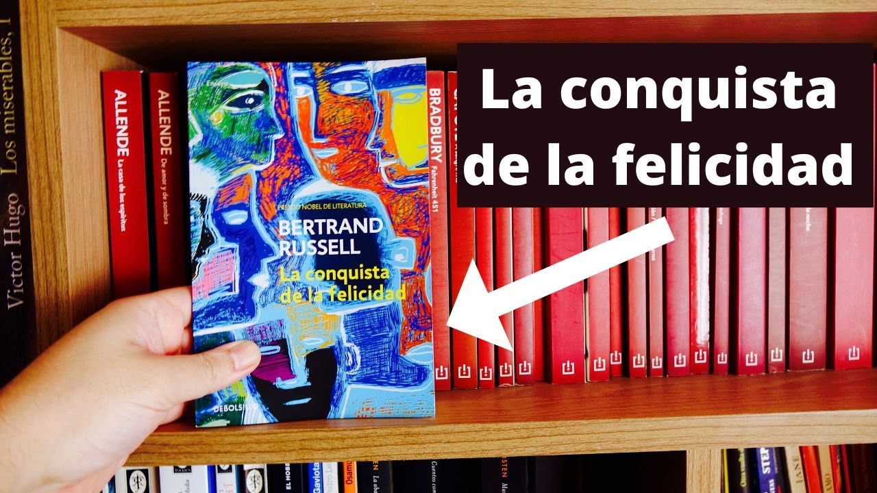 La conquista de la felicidad. Bertrand Russell (Rese&ntilde;a)