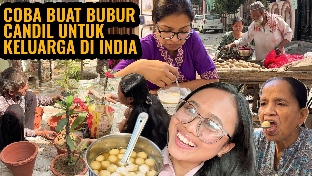 COBA BUAT BUBUR CANDIL UNTUK KELUARGA DI INDIA ‼️