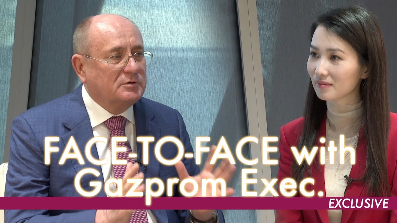 Gazprom Exec. on Russia-China energy co-op and new Siberia-2 pipeline which's to run across Mongolia
