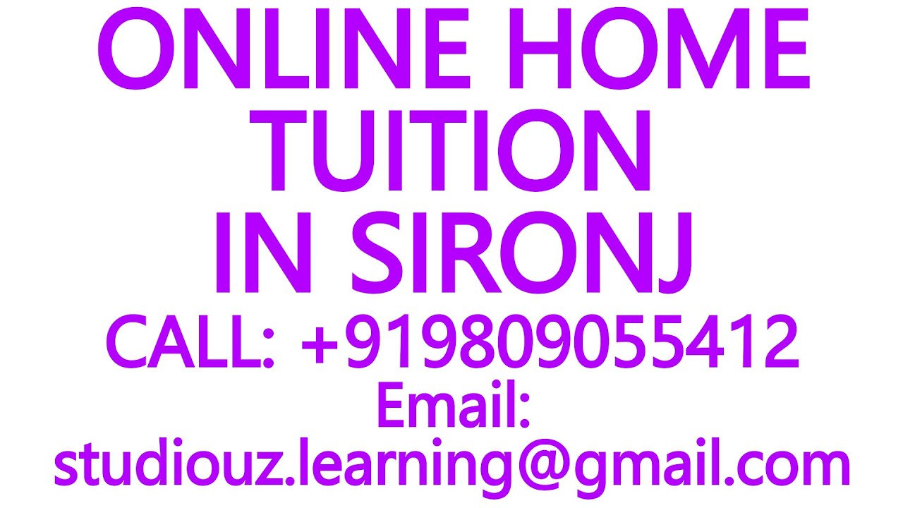 ONLINE HOME TUITION IN SIRONJ for CBSE, ICSE, ISC, NIOS, STATE BOARD- MATHS, PHYSICS, CHEMISTRY