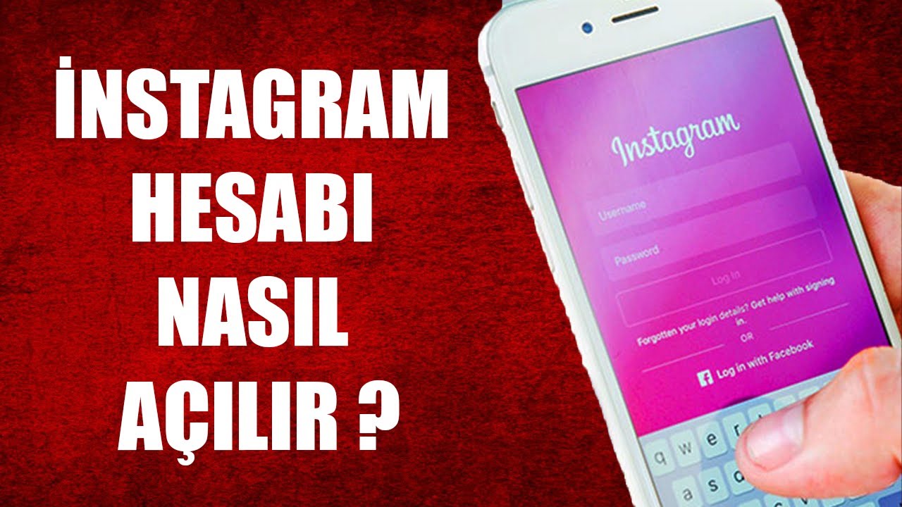İNSTAGRAM HESABI NASIL A&Ccedil;ILIR ? (2024)