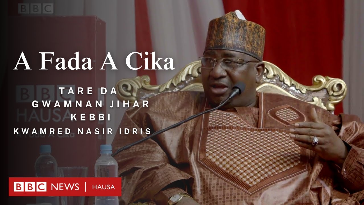 A Fada A Cika tare da Gwamnan jihar Kebbi Kwamred Nasir Idris