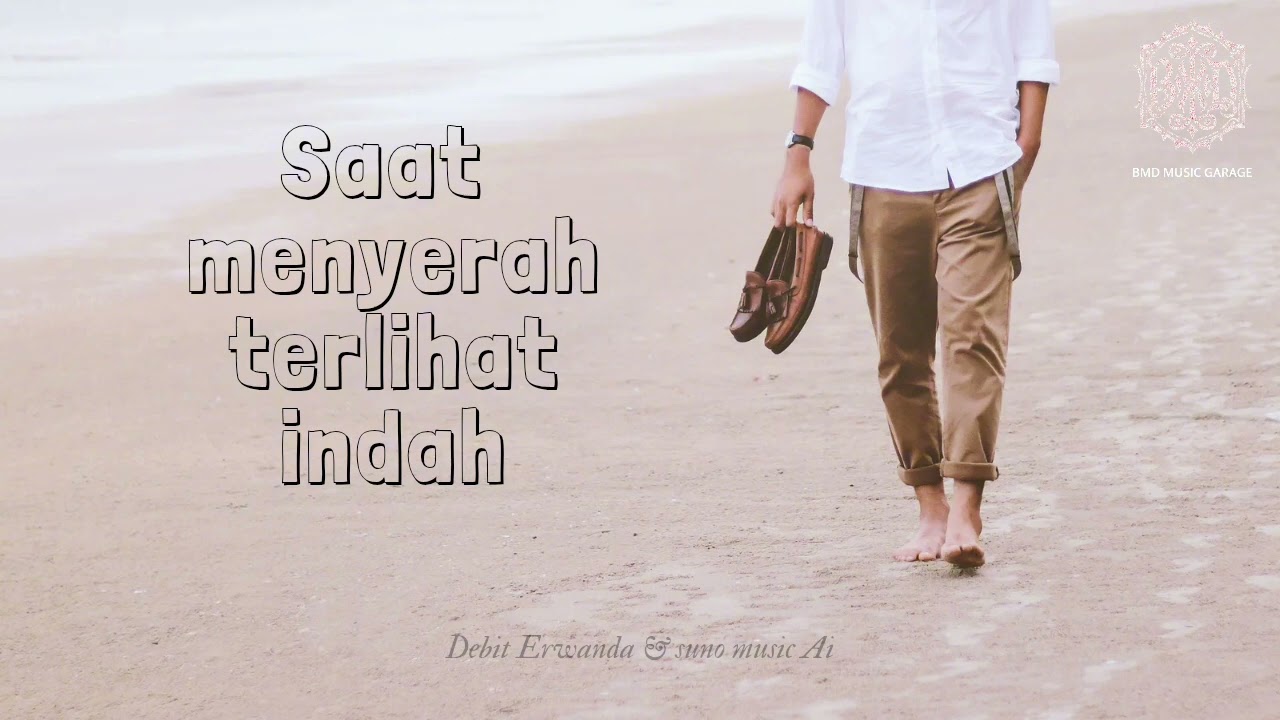 Saat menyerah terlihat Indah|Bmd music garage