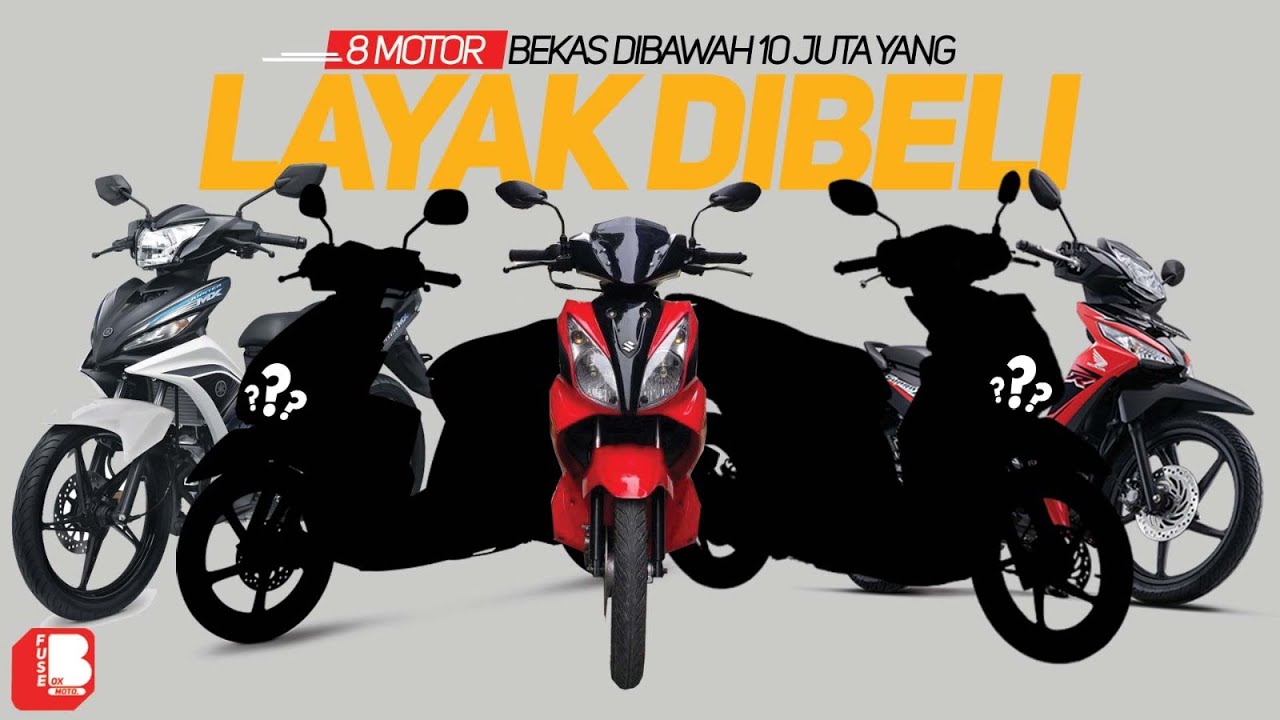 8 Motor Bekas Dibawah 10JT Yang Layak DIbeli Di Tahun 2025