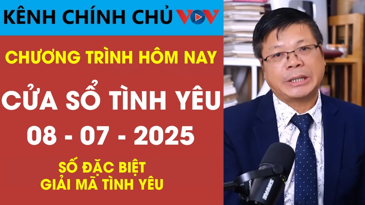 Nghe Cửa Sổ Tình Yêu hôm nay 08-07-2025 | Tư Vấn Chuyện Thầm Kín | Tư Vấn Hôn Nhân Đinh Đoàn