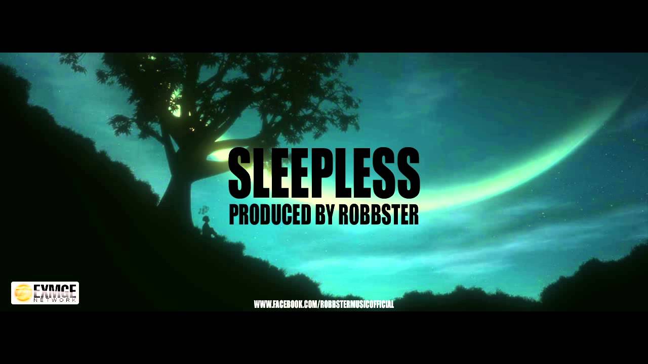 Robbster - Sleepless (Original Dubstep Mix) ♫