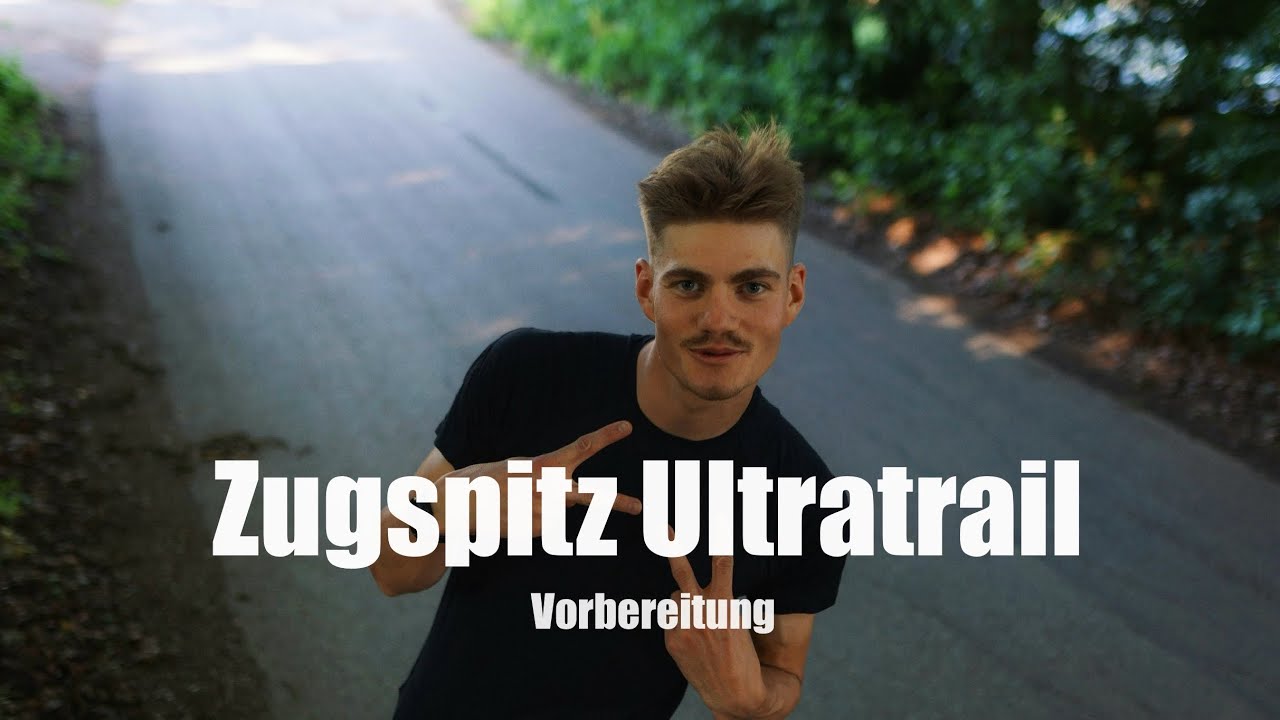 Zugspitz Ultratrail Vorbereitung