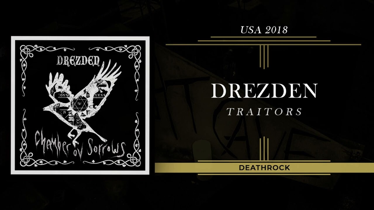 Drezden - Traitors (DEATHROCK - Dark Punk / USA 2018)