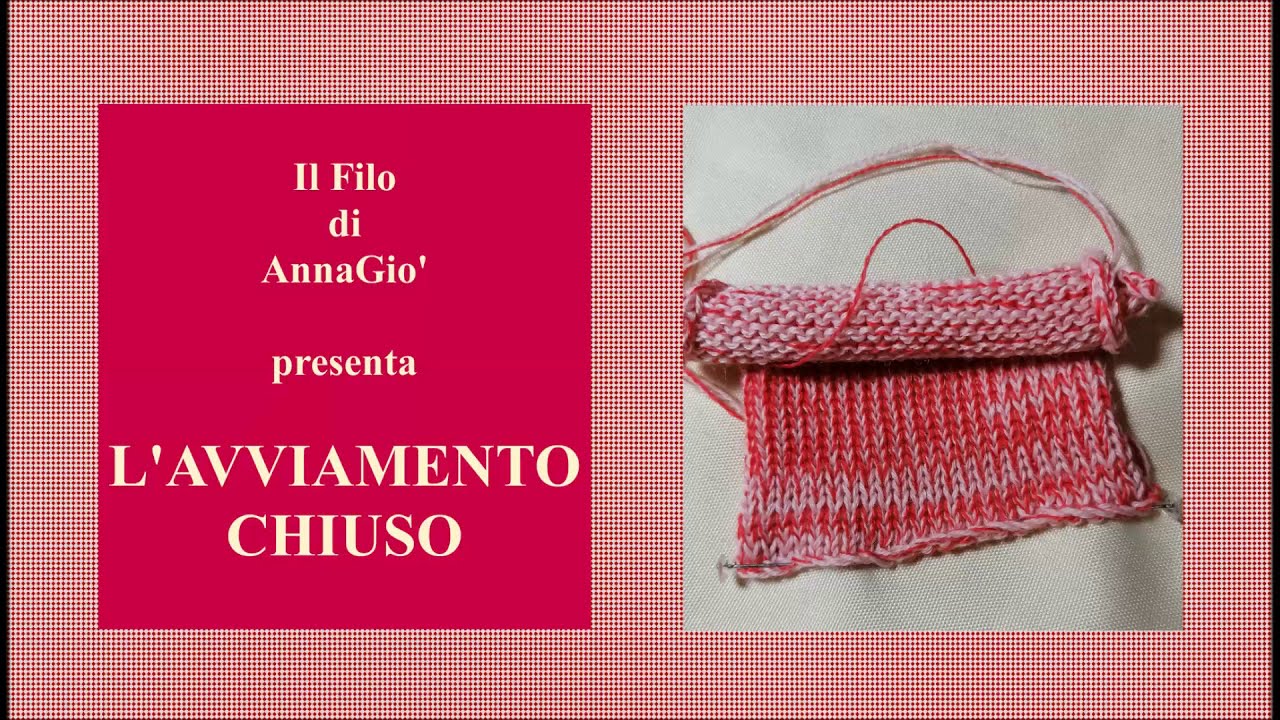 Maglia a macchina: avviamento chiuso