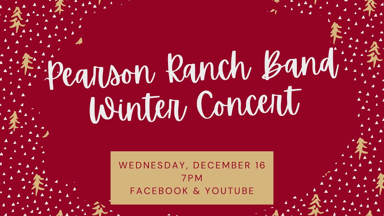 Pearson Ranch Middle School Band - 2020 Virtual Winter Concert
