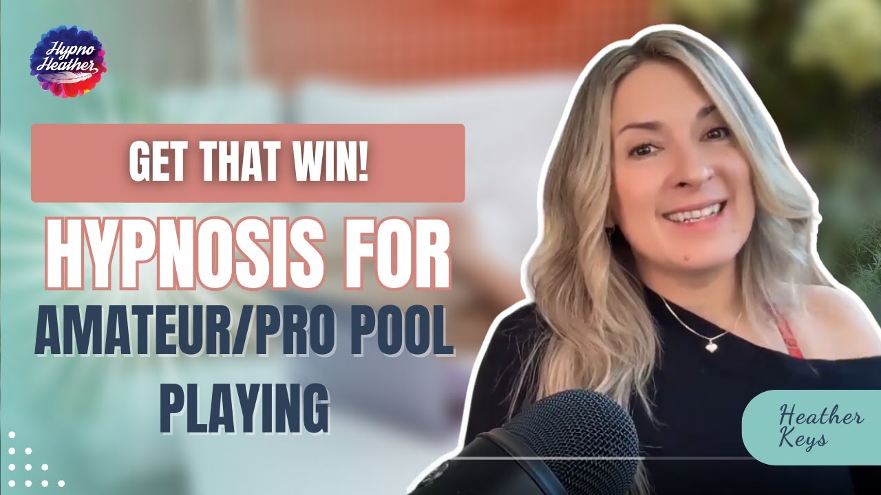 Get that win! Hypnosis for Amateur/Pro Pool Playing