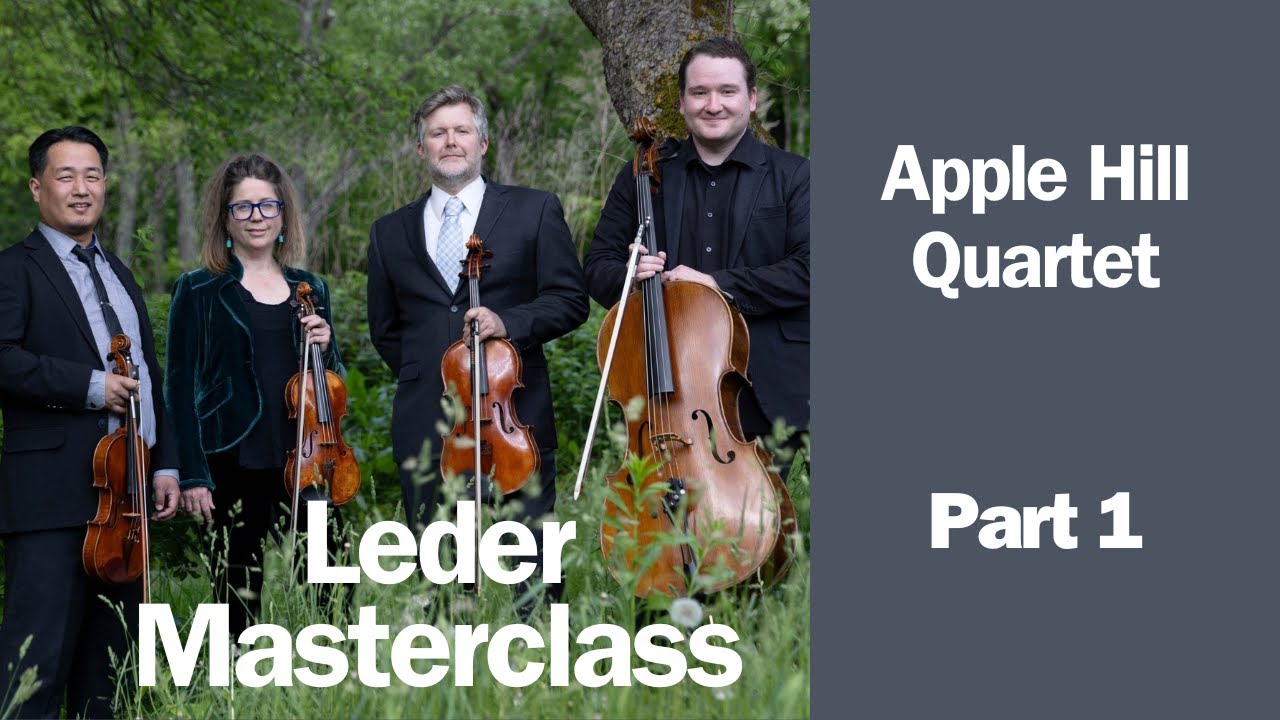 Leder Masterclass w/ Apple Hill Quartet Part 1 | Chamber Academy | Palo Alto Chamber Orchestra