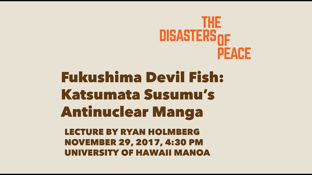 Fukushima Devil Fish: Katsumata Susumu's Antinuclear Manga