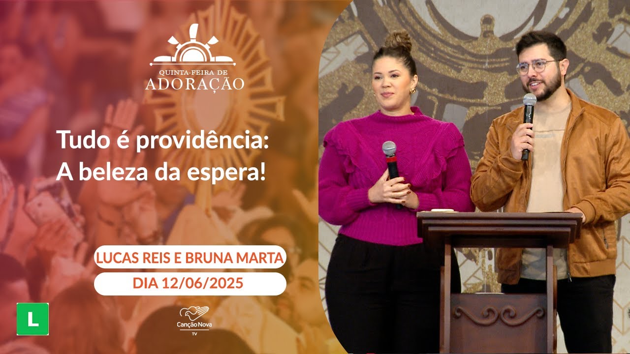 Tudo é providência. A beleza da espera!  - Lucas Reis e Bruna Marta (12/06/2025)