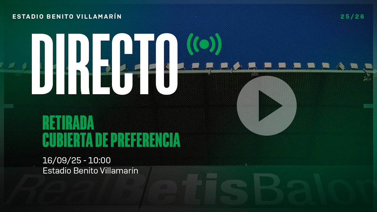 🚨 DIRECTO | Inicio de la retirada de la cubierta de preferencia del Benito Villamarín 🏟💚