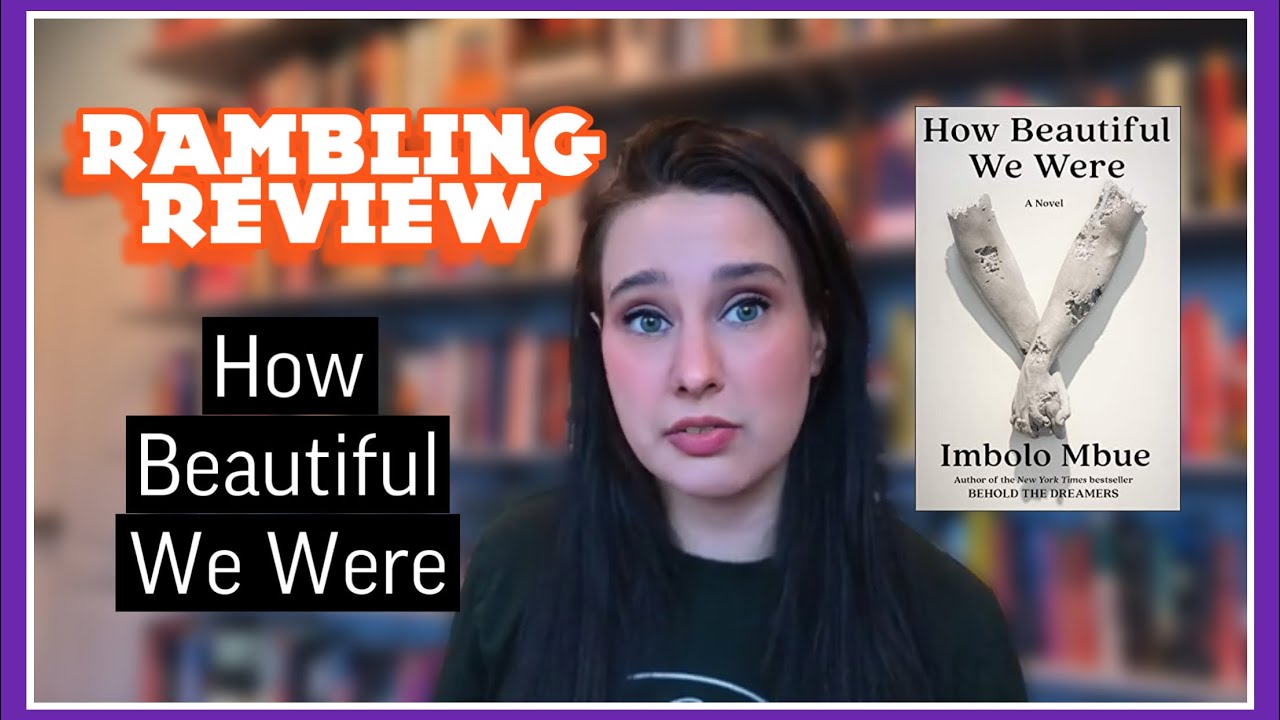 Rambling Review - How Beautiful We Were by Imbolo Mbue