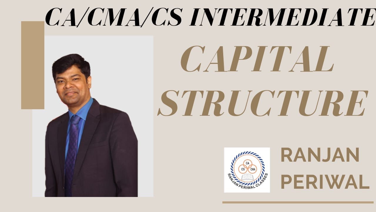 CAPITAL STRUCTURE REVISION