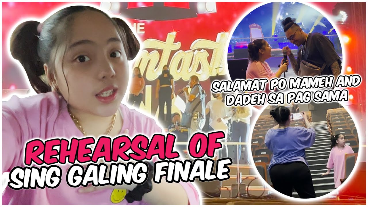 REHEARSAL NG SING GALING KANTASTIC FINALE