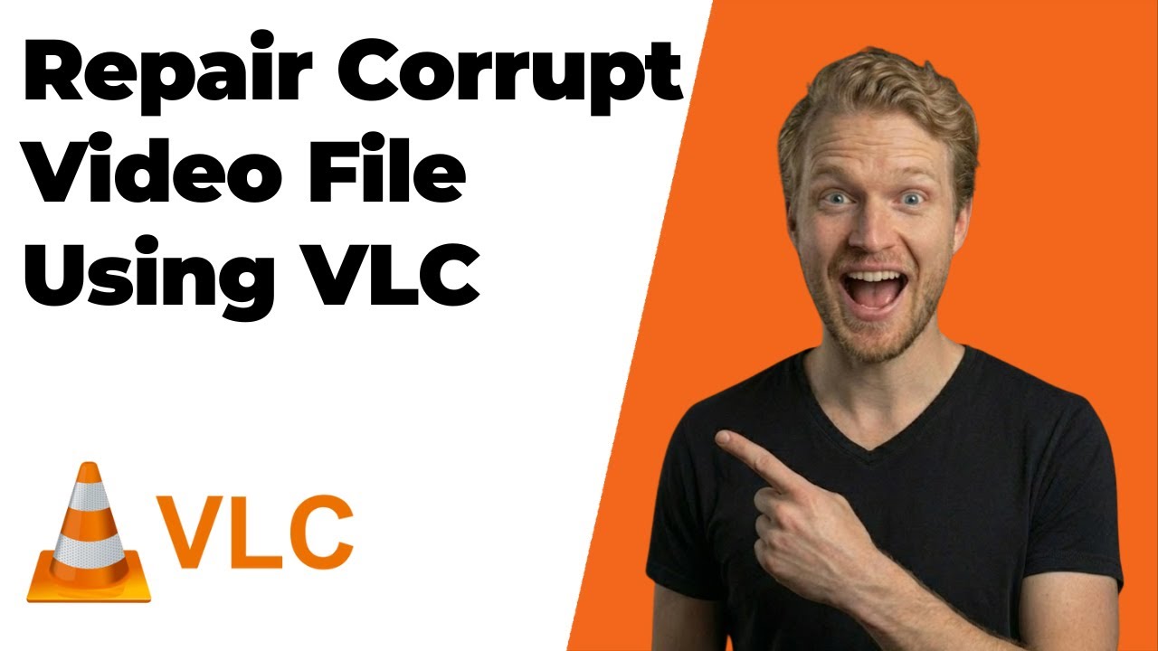 How To Repair Corrupt Video File Using VLC (2026 Easy Guide)